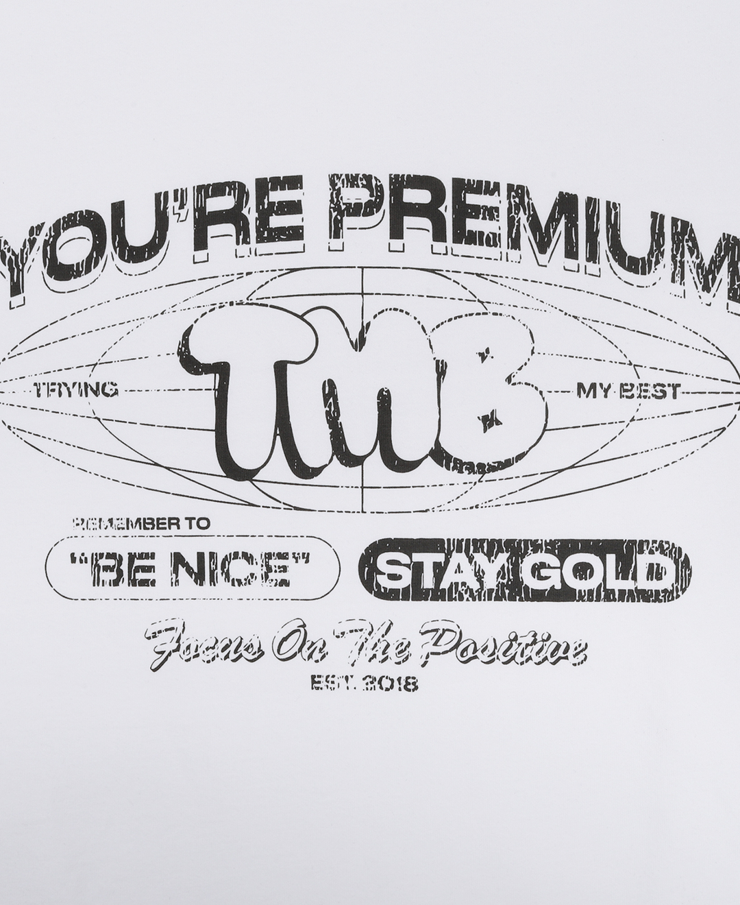 You're Premium Tee