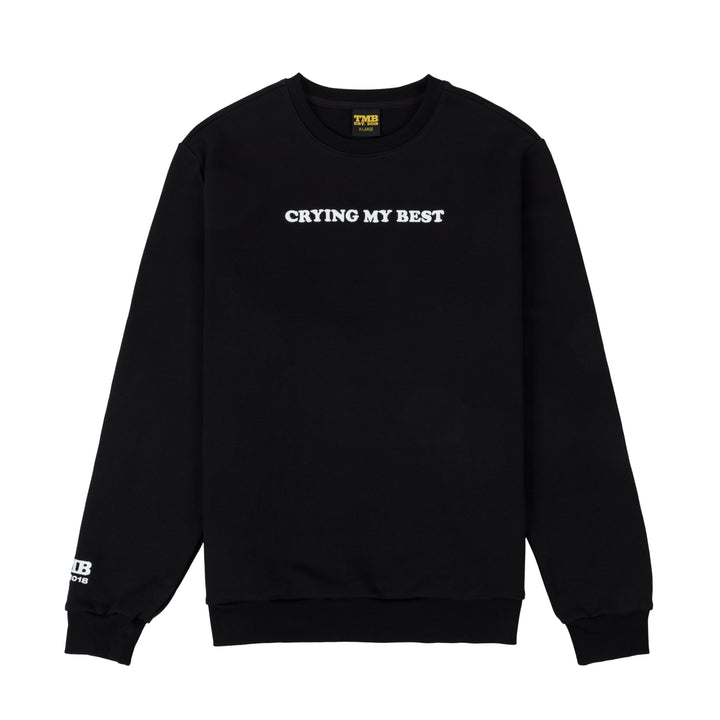 Crying My Best Crewneck - Black Friday Exclusive