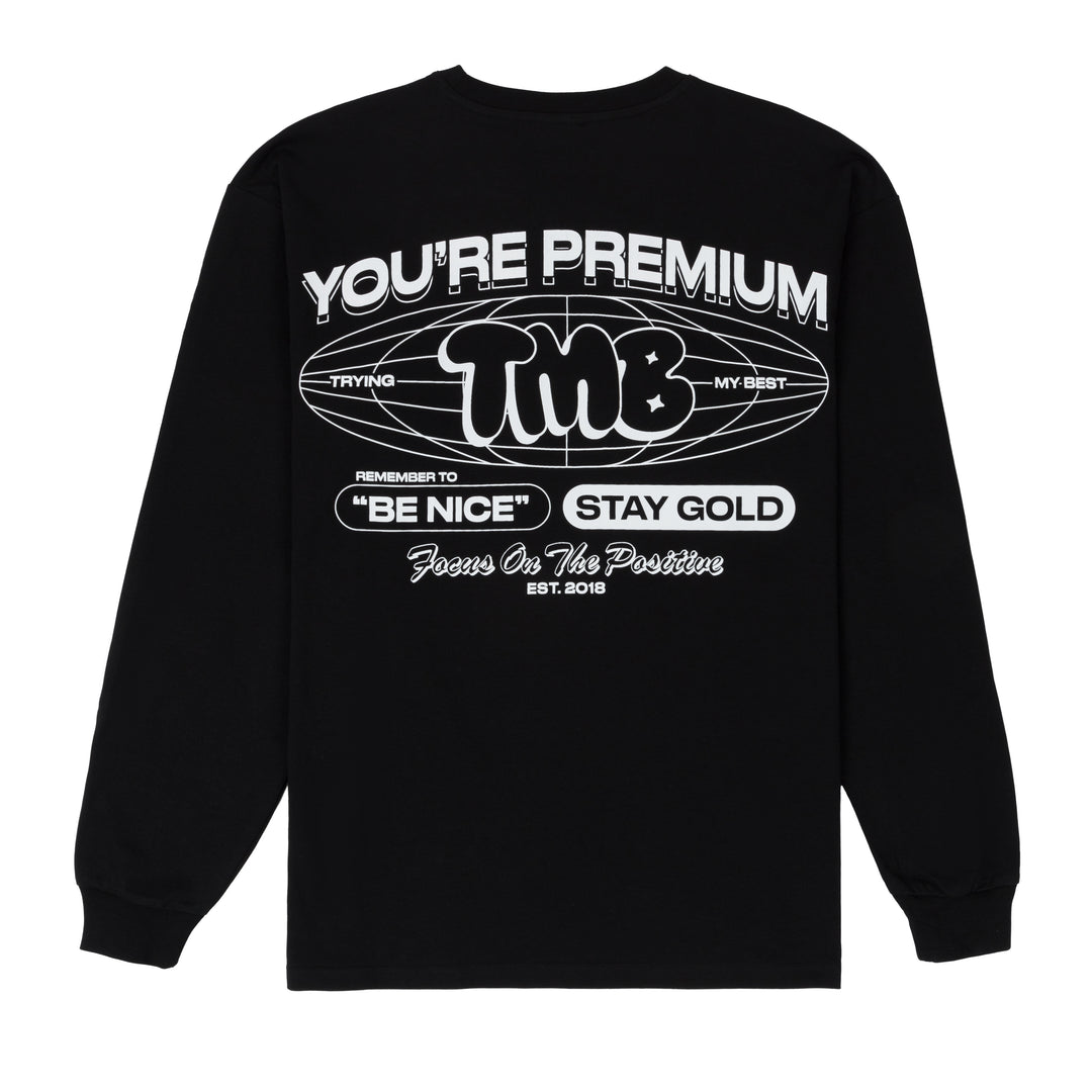 You're Premium Long Sleeve Tee - Black Friday Edition